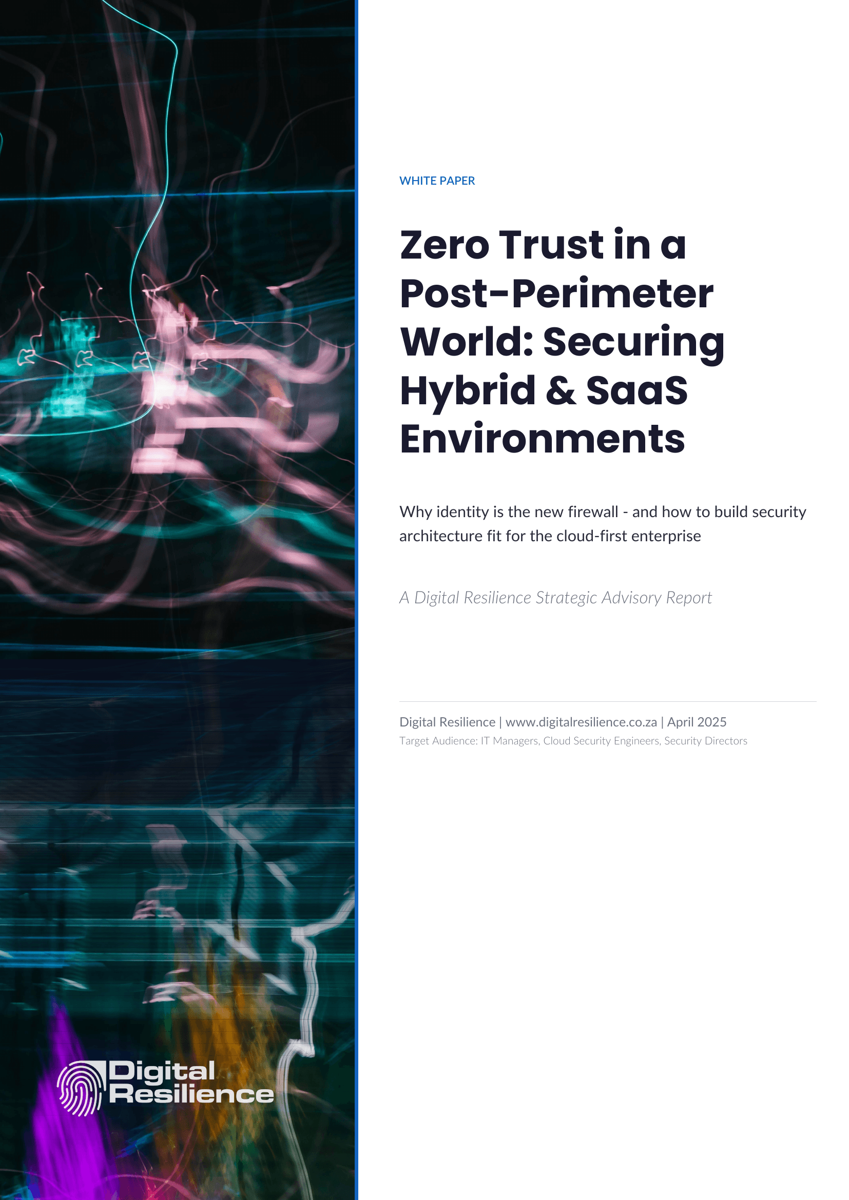 Zero Trust in a Post-Perimeter World